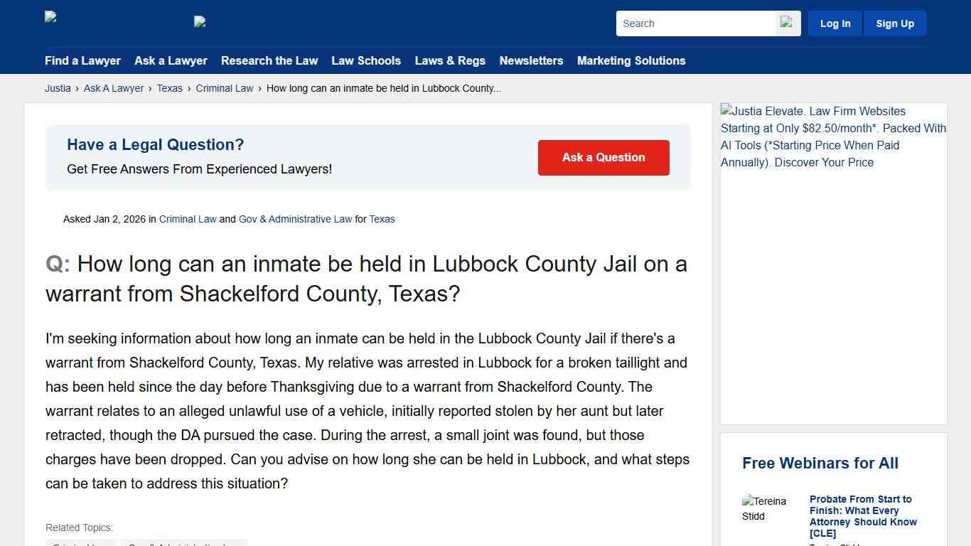How long can an inmate be held in Lubbock County Jail on a warrant from Shackelford County, Texas? - Texas Criminal Law Questions & Answers - Justia Ask A Lawyer